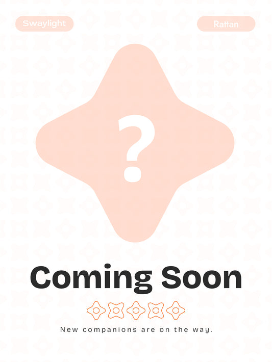 Swaylight - Coming Soon - (Rattan)